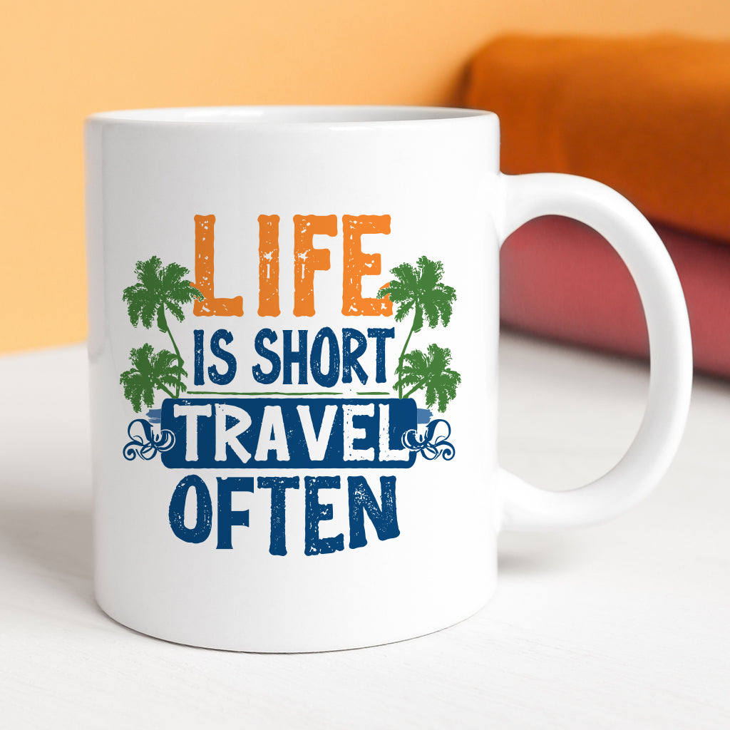 Life is Short Mug